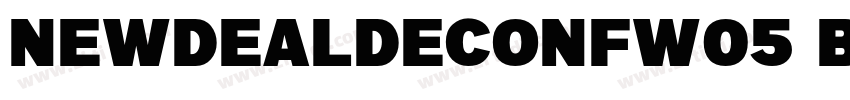 NewDealDecoNFW05 Bol字体转换